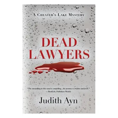 "Dead Lawyers" - "" ("Ayn Judith")(Paperback)