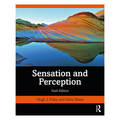 "Sensation and Perception" - "" ("Foley Hugh J.")(Paperback)