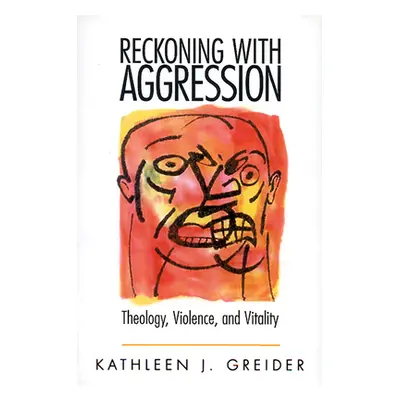 "Reckoning with Aggression" - "" ("Greider")(Paperback)