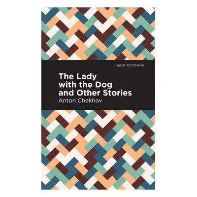 "The Lady with the Dog and Other Stories" - "" ("Chekhov Anton")(Paperback)