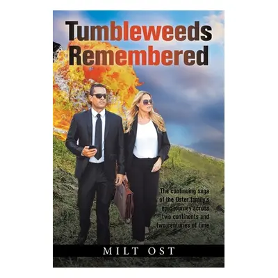 "Tumbleweeds Remembered" - "" ("Ost Milt")(Paperback)