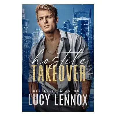 "Hostile Takeover" - "" ("Lennox Lucy")(Paperback)