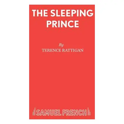 "The Sleeping Prince" - "" ("Rattigan Terence")(Paperback)