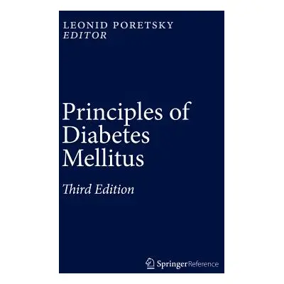 "Principles of Diabetes Mellitus" - "" ("Poretsky Leonid")(Pevná vazba)