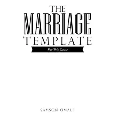 "The Marriage Template: For This Cause" - "" ("Omale Samson")(Pevná vazba)