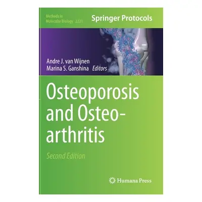 "Osteoporosis and Osteoarthritis" - "" ("Van Wijnen Andre J.")(Pevná vazba)