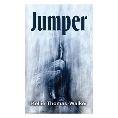 "Jumper" - "" ("Thomas-Walker Kellie")(Paperback)