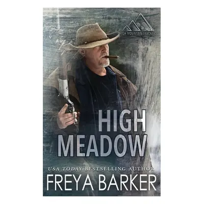 "High Meadow" - "" ("Barker Freya")(Paperback)