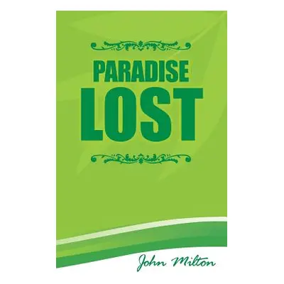 "Paradise Lost" - "" ("Milton John")(Pevná vazba)