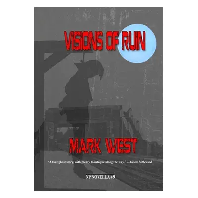 "Visions of Ruin" - "" ("West Mark")(Paperback)