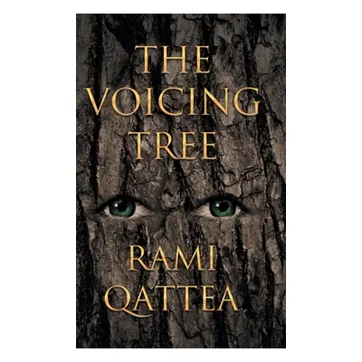 "The Voicing Tree" - "" ("Qattea Rami")(Pevná vazba)