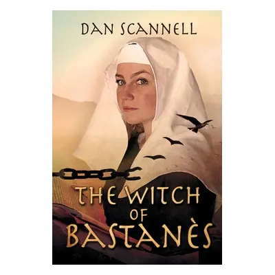 "The Witch of Bastans" - "" ("Scannell Dan")(Paperback)