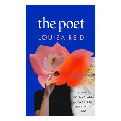 "Poet" - "A propulsive novel of female empowerment, solidarity and revenge" ("Reid Louisa")(Pevn