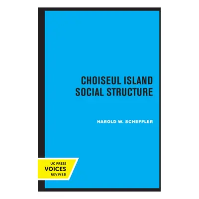 "Choiseul Island Social Structure" - "" ("Scheffler H. W.")(Paperback)