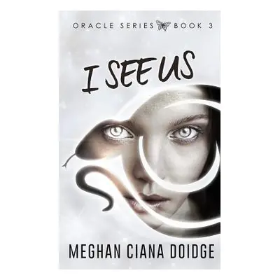 "I See Us" - "" ("Doidge Meghan Ciana")(Paperback)