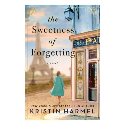 "The Sweetness of Forgetting: A Book Club Recommendation!" - "" ("Harmel Kristin")(Paperback)