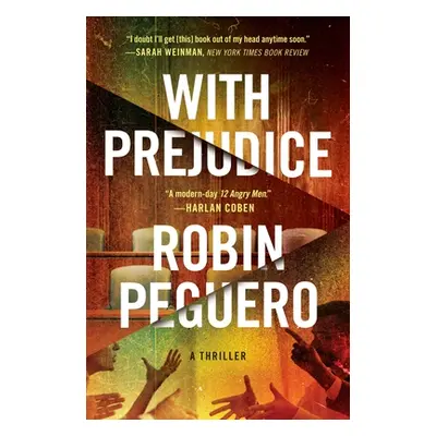 "With Prejudice" - "" ("Peguero Robin")(Paperback)