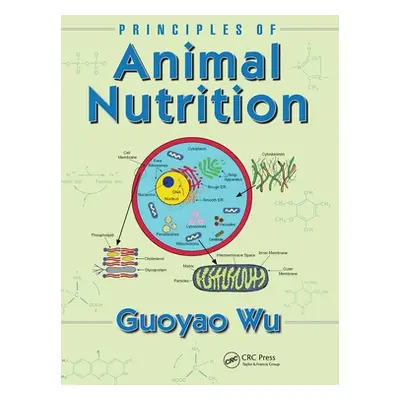 "Principles of Animal Nutrition" - "" ("Wu Guoyao")(Paperback)