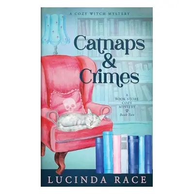 "Catnaps & Crimes" - "" ("Race Lucinda")(Paperback)