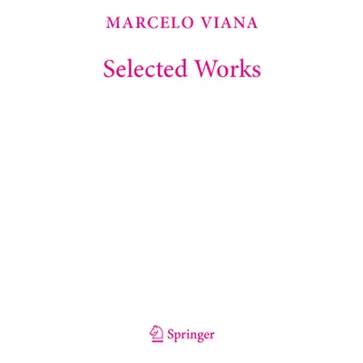 "Marcelo Viana - Selected Works" - "" ("Viana Marcelo")(Pevná vazba)