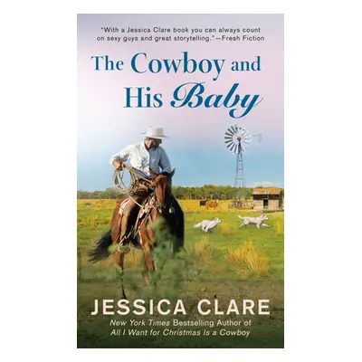 "The Cowboy and His Baby" - "" ("Clare Jessica")(Mass Market Paperbound)