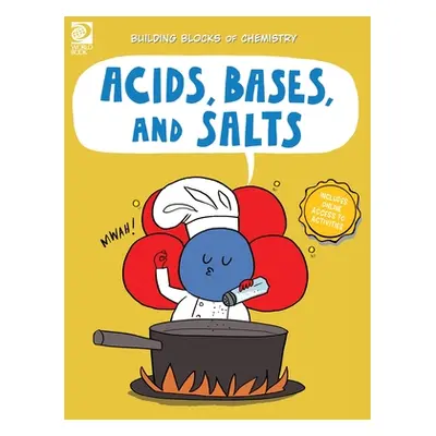 "Acids, Bases, and Salts" - "" ("Adams William D.")(Pevná vazba)