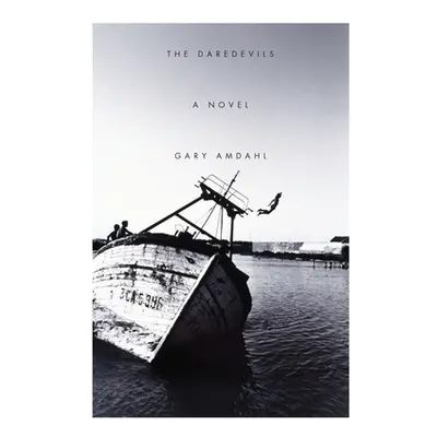 "The Daredevils" - "" ("Amdahl Gary")(Paperback)