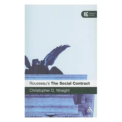 "Rousseau's 'The Social Contract'" - "" ("Wraight Christopher D.")(Paperback)