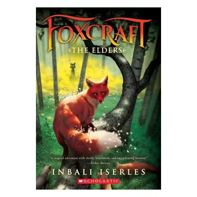 "The Elders (Foxcraft, Book 2), 2" - "" ("Iserles Inbali")(Paperback)