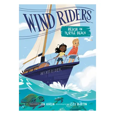 "Wind Riders #1: Rescue on Turtle Beach" - "" ("Marlin Jen")(Paperback)