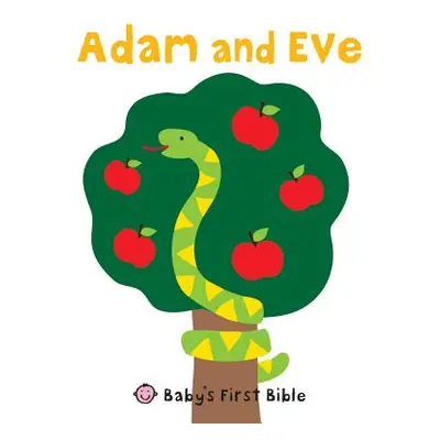 "Adam and Eve: Baby's First Bible" - "" ("Priddy Roger")(Board Books)