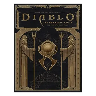 "Diablo: Horadric Vault - The Complete Collection" - "" ("Burns Matt")(Pevná vazba)