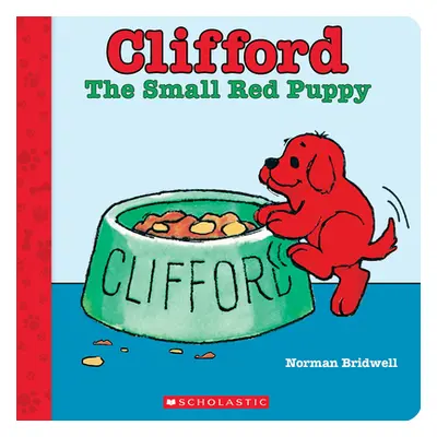 "Clifford the Small Red Puppy (Board Book)" - "" ("Bridwell Norman")(Board Books)