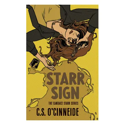 "Starr Sign: The Candace Starr Series" - "" ("O'Cinneide C. S.")(Paperback)