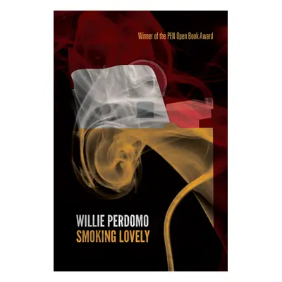 "Smoking Lovely: The Remix" - "" ("Perdomo Willie")(Paperback)