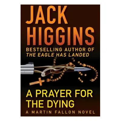 "A Prayer for the Dying" - "" ("Higgins Jack")(Paperback)