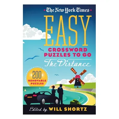 "The New York Times Easy Crossword Puzzles to Go the Distance: 200 Removable Puzzles" - "" ("New