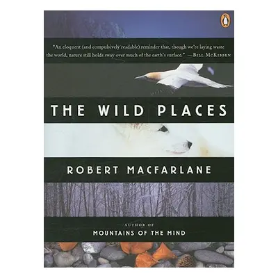 "The Wild Places" - "" ("MacFarlane Robert")(Paperback)