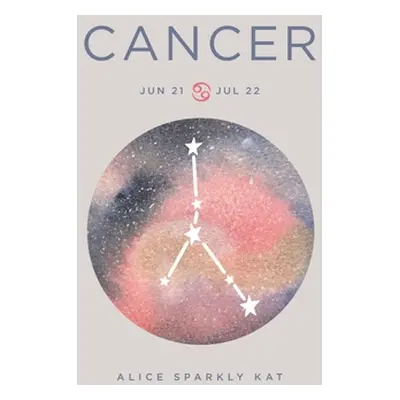 "Zodiac Signs: Cancer, 3" - "" ("Alice Sparkly Kat")(Pevná vazba)