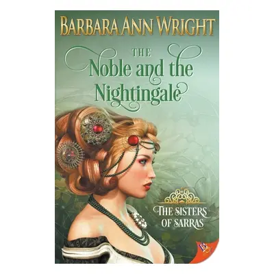 "The Noble and the Nightingale" - "" ("Wright Barbara Ann")(Paperback)