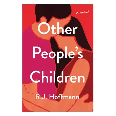 "Other People's Children" - "" ("Hoffmann Jeff")(Pevná vazba)