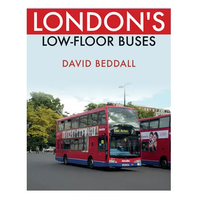 "London's Low-Floor Buses" - "" ("Beddall David")(Paperback)