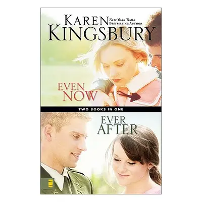 "Even Now / Ever After Compilation" - "" ("Kingsbury Karen")(Paperback)