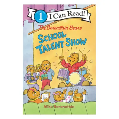 "The Berenstain Bears' School Talent Show" - "" ("Berenstain Mike")(Pevná vazba)