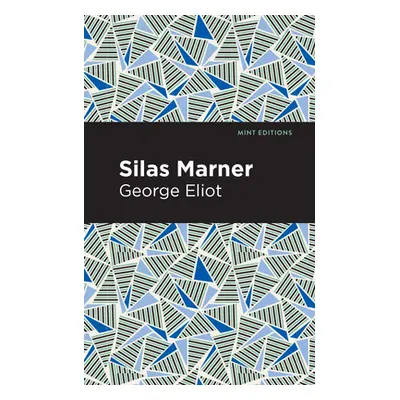 "Silas Marner" - "" ("Eliot George")(Paperback)