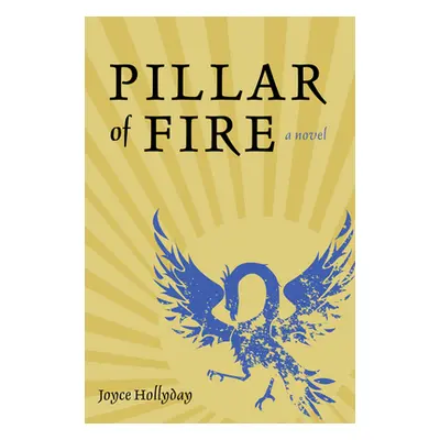 "Pillar of Fire" - "" ("Hollyday Joyce")(Paperback)