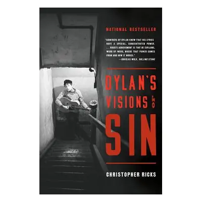 "Dylan's Visions of Sin" - "" ("Ricks Christopher")(Paperback)