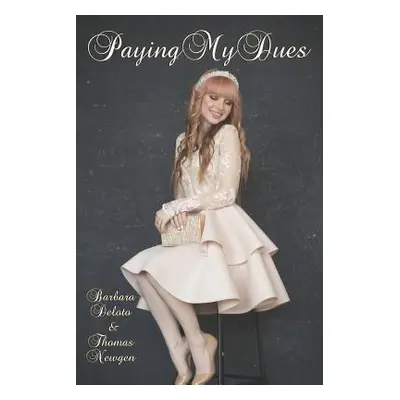 "Paying My Dues: A First-Time, Feminization, New-Adult, Short-Read, Lgbt Crossdressing Romance" 