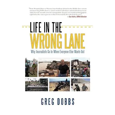 "Life in the Wrong Lane" - "" ("Dobbs Greg")(Paperback)