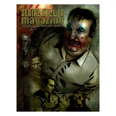 "Serial Killer Magazine Issue 1" - "" ("Gilks James")(Paperback)